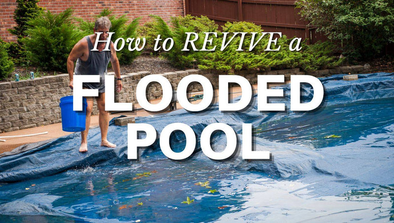 Reviving your Swimming Pool After a Flood